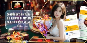 Công Thức Soi Cầu Tài Xỉu Sunwin: Bí Mật Mà Cao Thủ Không Nói Với Bạn